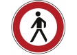 Verkehrszeichen Verbot für Fußgänger
